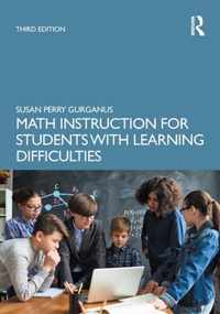 Math Instruction for Students with Learning Difficulties