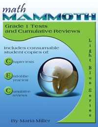 Math Mammoth Grade 1 Tests and Cumulative Reviews