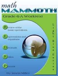 Math Mammoth Grade 6-A Worktext