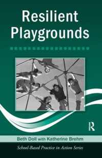 Resilient Playgrounds