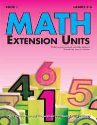 Math Extension Units: Book 1, Grades 2-3