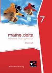 mathe.delta Arbeitsheft 7 Berlin/Brandenburg