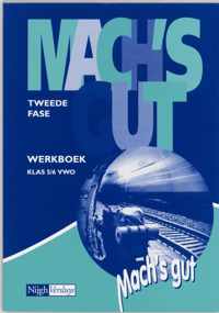 Mach's Gut / 4V Klas 5/6 Vwo / Deel Werkboek