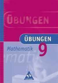 Übungen Mathematik 9. Neubearbeitung