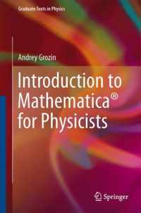 Introduction to Mathematica (R) for Physicists