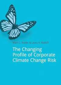 The Changing Profile of Corporate Climate Change Risk