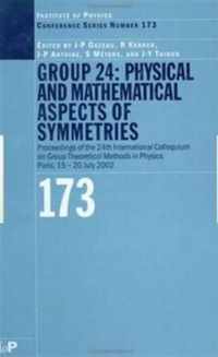 GROUP 24: Physical and Mathematical Aspects of Symmetries