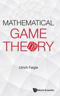 Mathematical Game Theory