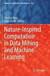 Nature-Inspired Computation in Data Mining and Machine Learning