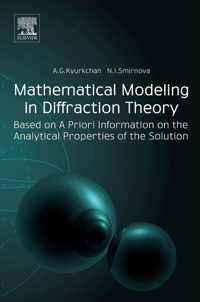 Mathematical Modeling in Diffraction Theory