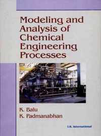 Modeling and Analysis of Chemical Engineering Processes