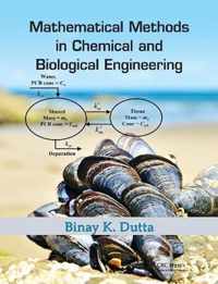 Mathematical Methods in Chemical and Biological Engineering