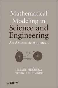 Mathematical Modeling in Science and Engineering