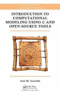 Introduction to Computational Modeling Using C and Open-Source Tools