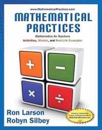 Mathematical Practices, Mathematics for Teachers