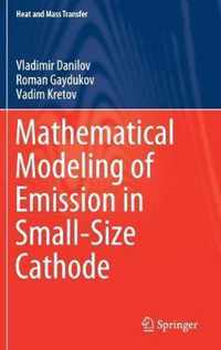 Mathematical Modeling of Emission in Small-Size Cathode