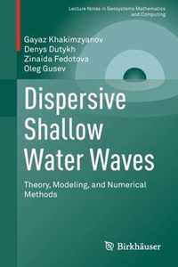 Dispersive Shallow Water Waves