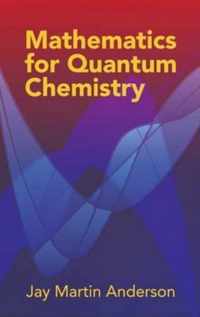 Mathematics for Quantum Chemistry