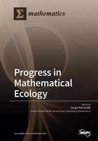 Progress in Mathematical Ecology