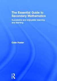 The Essential Guide to Secondary Mathematics