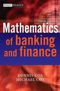 The Mathematics Of Banking And Finance