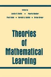 Theories of Mathematical Learning