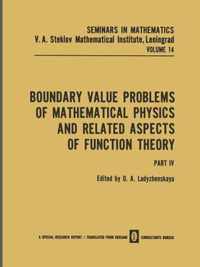 Boundary Value Problems of Mathematical Physics and Related Aspects of Function Theory Part IV