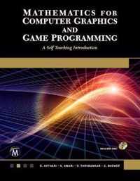 Mathematics for Computer Graphics and Game Programming