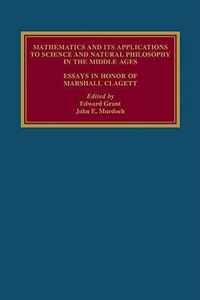 Mathematics and its Applications to Science and Natural Philosophy in the Middle Ages