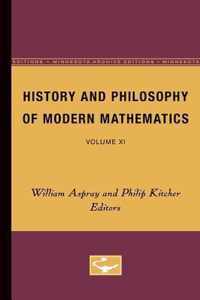 History and Philosophy of Modern Mathematics