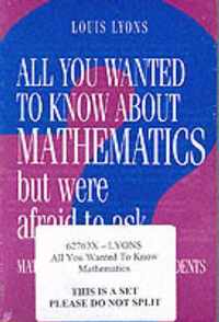 All You Wanted to Know about Mathematics but Were Afraid to Ask 2 Volume Paperback Set