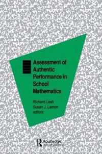 Assessment of Authentic Performance in School Mathematics