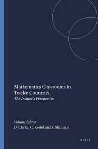 Mathematics Classrooms in Twelve Countries