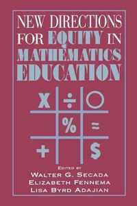 New Directions for Equity in Mathematics Education