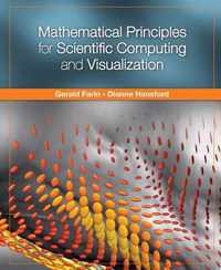 Mathematical Principles for Scientific Computing and Visualization