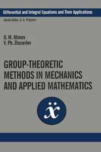 Group-Theoretic Methods in Mechanics and Applied Mathematics