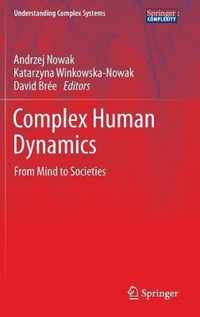 Complex Human Dynamics