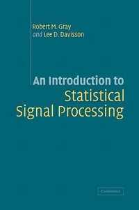 An Introduction to Statistical Signal Processing