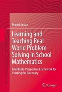 Learning and Teaching Real World Problem Solving in School Mathematics