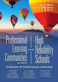 Professional Learning Communities at Work(r)and High-Reliability Schools(tm): Cultures of Continuous Learning (Ensure a Viable and Guaranteed Curricul