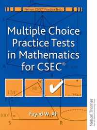 Multiple Choice Practice Tests in Mathematics for CXC