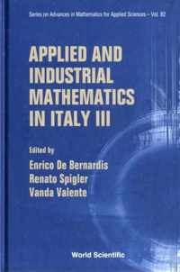 Applied And Industrial Mathematics In Italy Iii - Proceedings Of The 9th Conference Simai