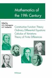 Mathematics of the 19th Century: Mathematical Logic Algebra Number Theory Probability Theory