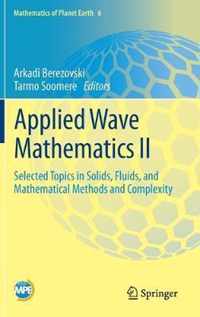 Applied Wave Mathematics II