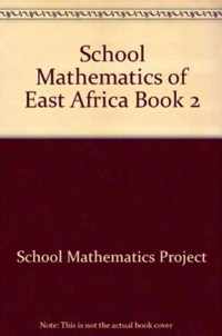 School Mathematics of East Africa Book 2