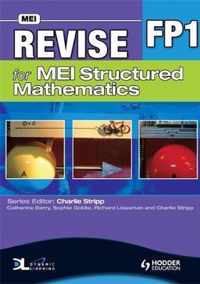 Revise for MEI Structured Mathematics - FP1