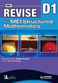 Revise for MEI Structured Mathematics - D1