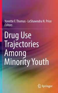 Drug Use Trajectories Among Minority Youth