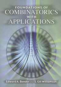 Foundations of Combinatorics with Applications