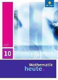 Mathematik heute 10. Schülerband. Thüringen